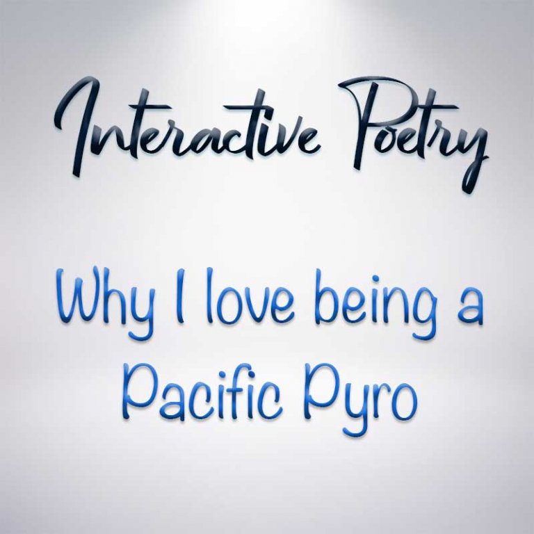 Why I love being a Pyro